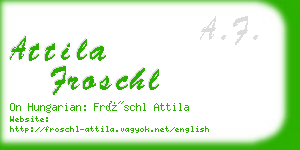 attila froschl business card